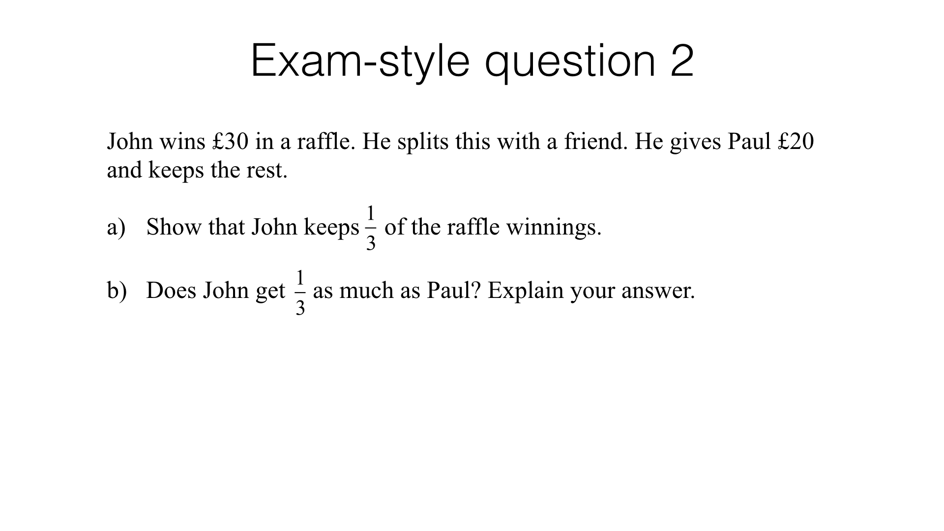 R3a – Expressing one quantity as a fraction of another – BossMaths.com